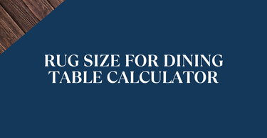 Rug Size for Dining Table Calculator