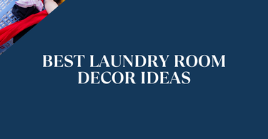 BEST Laundry Room Decor Ideas